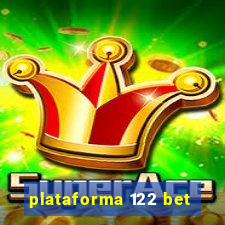 plataforma 122 bet